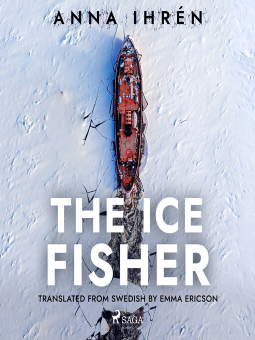 Title details for The Ice Fisher by Anna Ihrén - Available